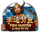 Fish Hunter Li Kui Pi Yu